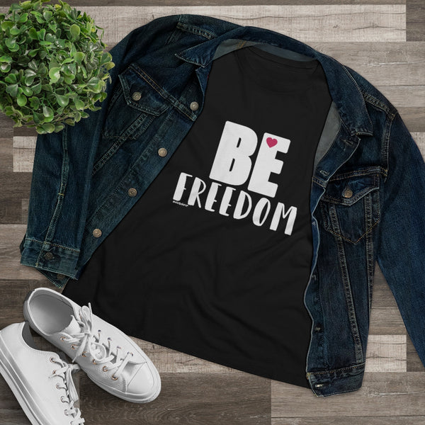 ♡ BE Freedom :: Relaxed T-Shirt
