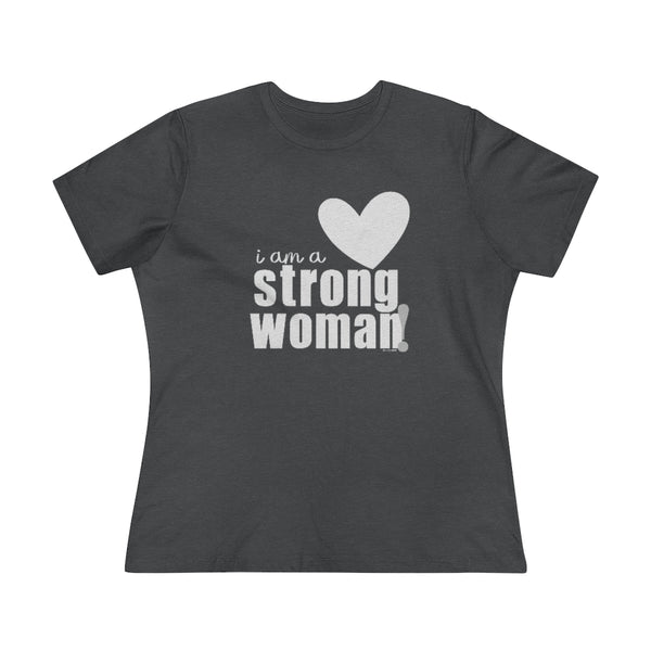 ♡ I am a strong woman :: Relaxed T-Shirt